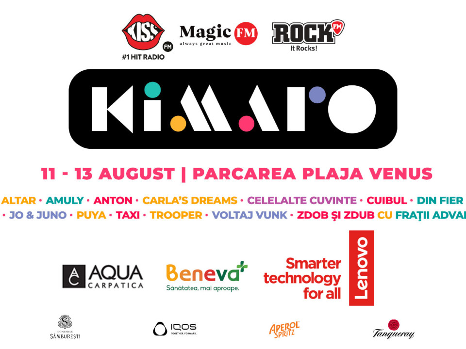 KIMARO 2023: o scenă, trei radiouri, cel mai mare festival al muzicii românești!