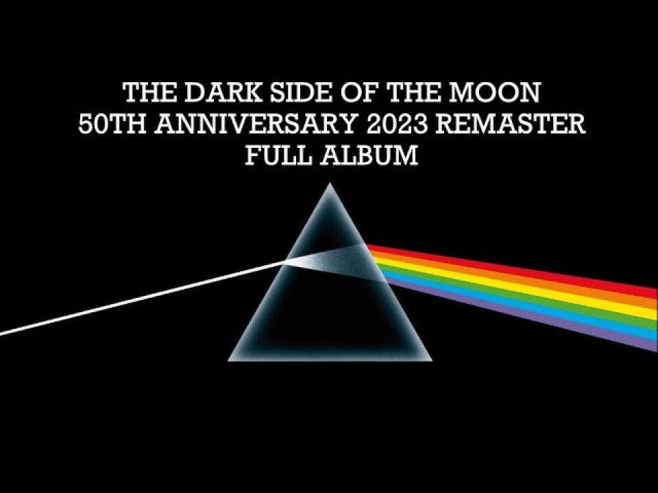 Pink Floyd anunță ediția aniversară remasterizată a „The Dark Side of the Moon”