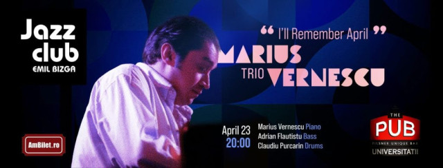 &#8220;I&#8217;ll Remember April&#8221; by Marius Vernescu Trio @ The Pub &#8211; Universității